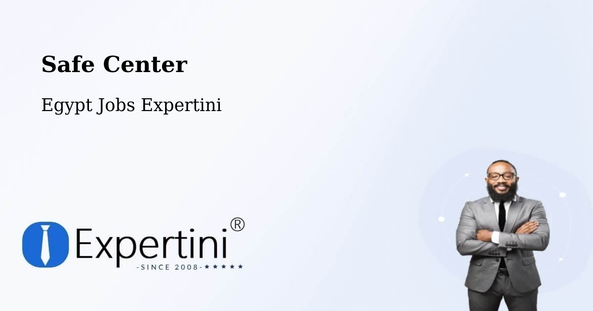 Safety Center – Suez - Egypt Jobs Expertini